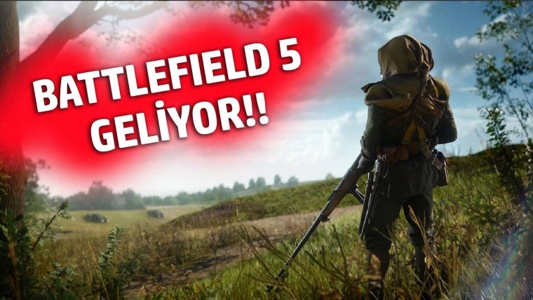 Battlefield 5 geliyor! Hem de 2. Dünya Savaşı temalı olacak!