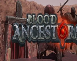 Bedava olan Blood Ancestors'ın erken erişim tarihi açıklandı