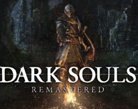 Dark Souls Remastered'ın çıkış tarihi, Switch için ertelendi