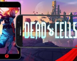 Dead Cells'in mobil sürümü duyuruldu!