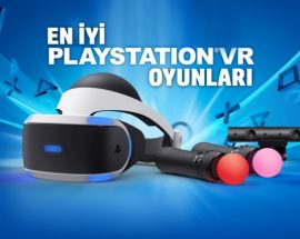 En iyi PlayStation VR oyunları