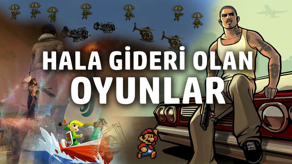 Eski olup hala gideri olan oyunlar