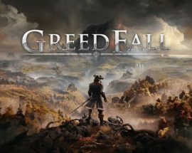 Greedfall'un Denuvo koruması kullanmayacağı açıklandı