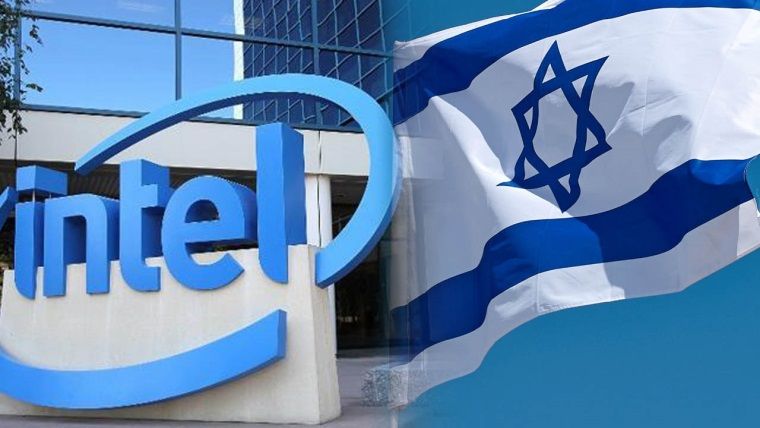 İsrail hükümetinin, Intel'e para dayanağı yapmasının nedeni ne?