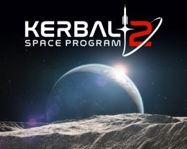 Kerbal Space Program 2 duyuruldu