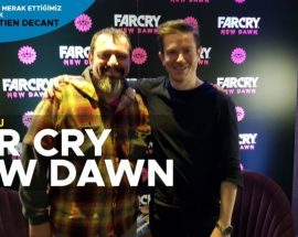 Merlin Özel: Far Cry: New Dawn'ın yönetmeni ile röportaj yaptık