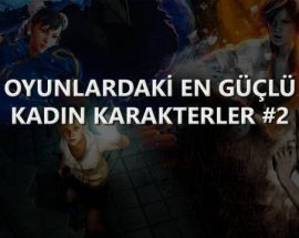 Oyunlardaki en güçlü kadın karakterler #2