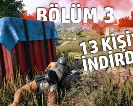 Playerunknown's Battlegrounds oynuyoruz - Bvefat 03