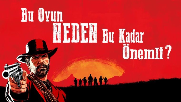Red Dead Redemption 2 hakkında 7 çarpıcı gerçek!