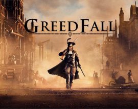 RPG oyunu Greedfall için E3 2018 tanıtım videosu yayınlandı