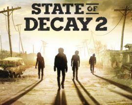 State of Decay 2'nin inceleme puanları ortalamanın üstünde