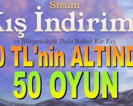 Steam Kış İndirimlerinde kaçırılmayacak 10 TL altındaki oyunlar