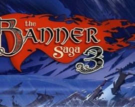 Strateji oyunu The Banner Saga 3'ün inceleme puanları ne alemde?