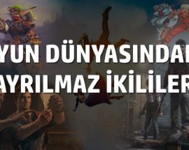 Video oyunlarındaki ayrılmaz ikililer