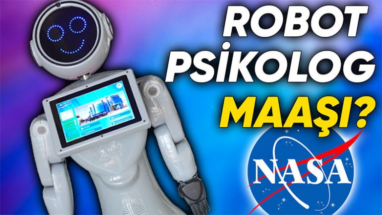 Türkiye'nin İlk Robot Psikologu! NASA Havada Kaptı