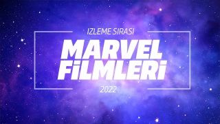 Marvel filmleri izleme sırası