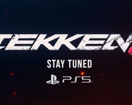 Tekken 8 State of Play etkinliğinde duyuruldu