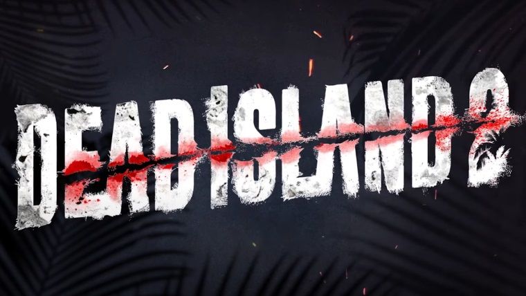 Dead Island 2 harika şekilde yeniden duyuruldu