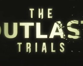 Outlast Trials kapalı beta tarihi belli oldu